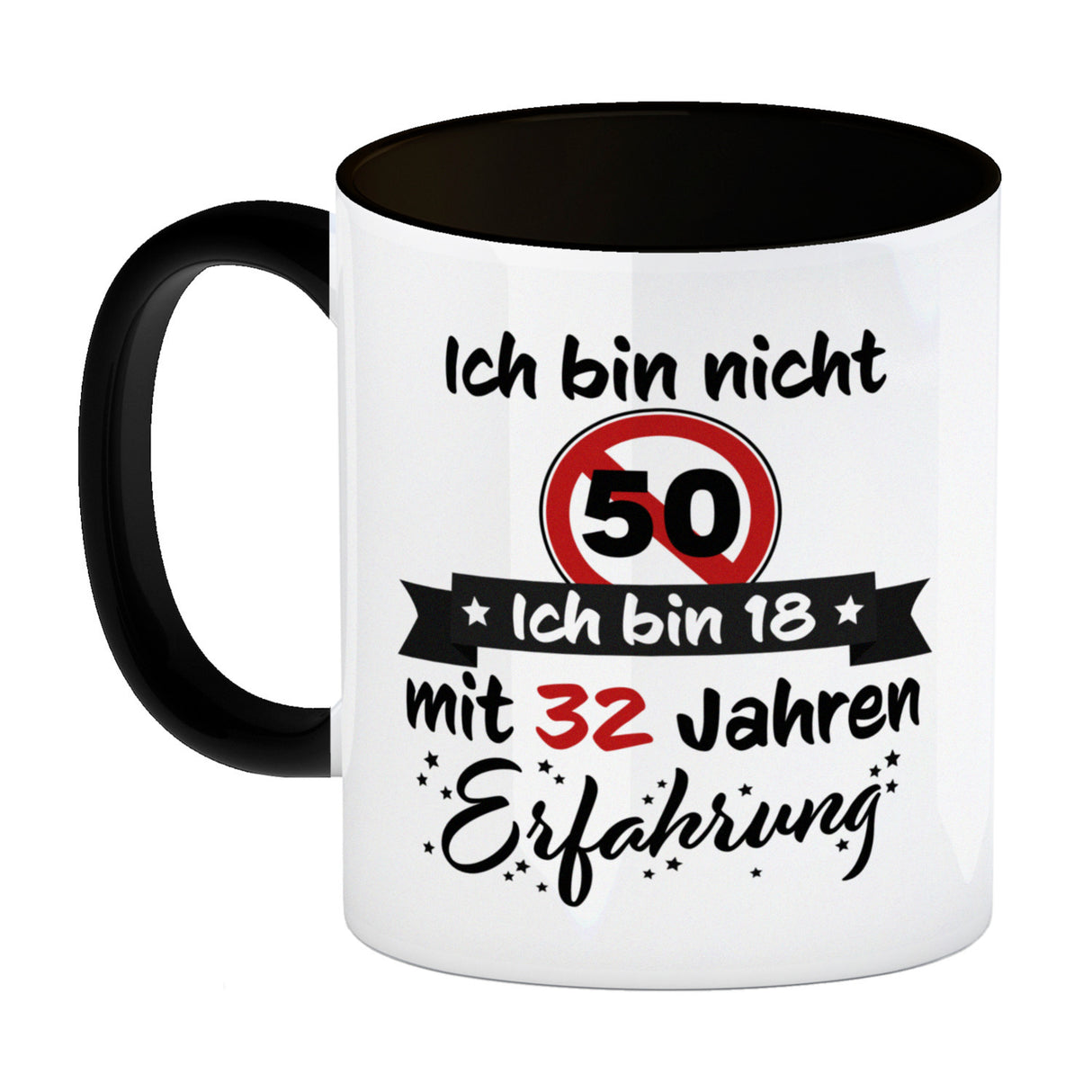 50. Geburtstag Kaffeebecher mit lustigem Spruch: 18 mit Erfahrung