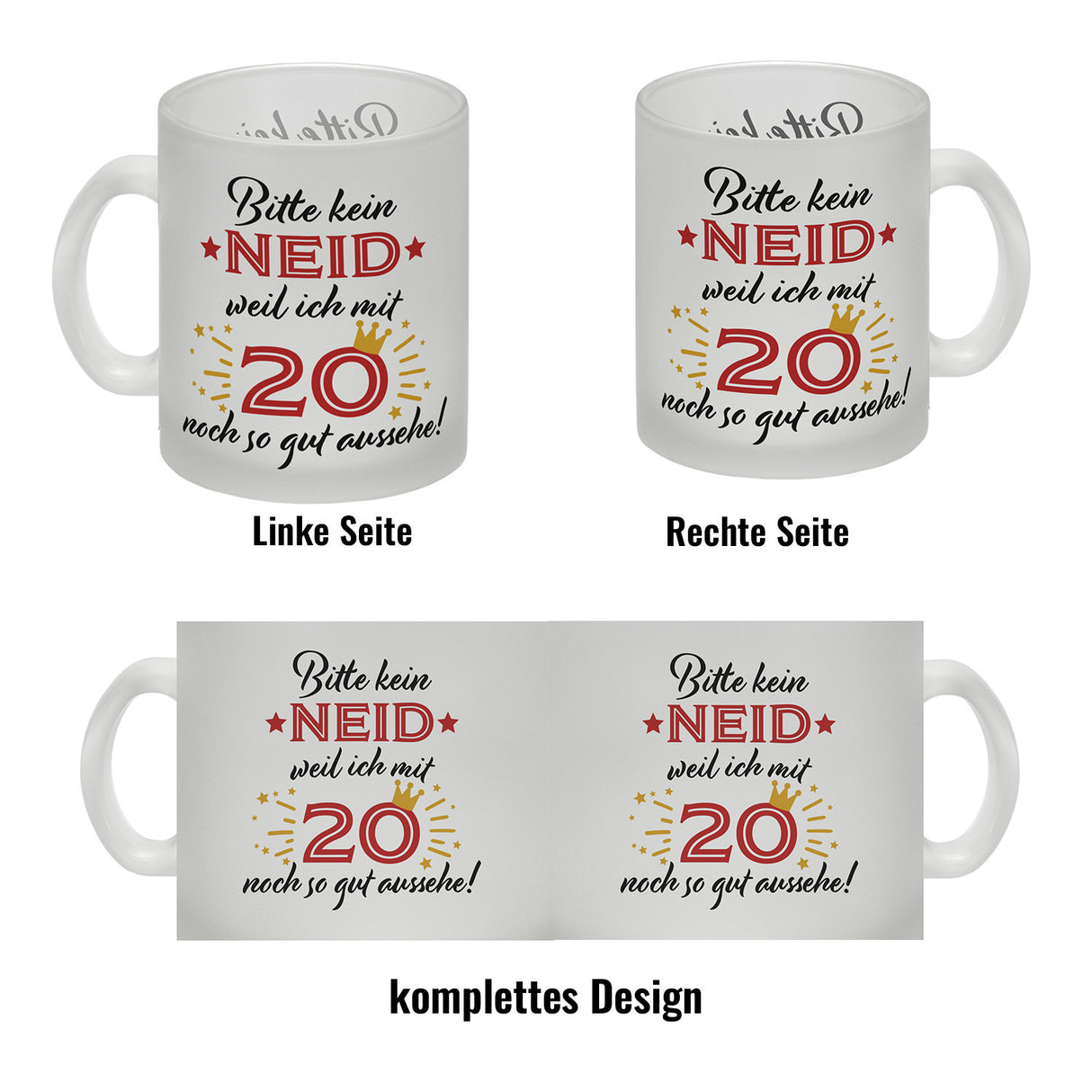20. Geburtstag Kaffeebecher mit lustigem Spruch: Neid