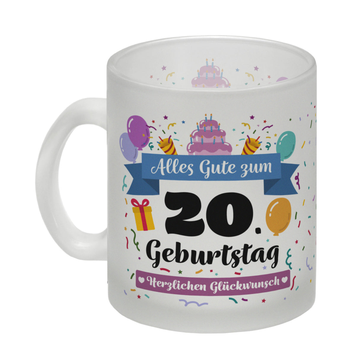 20. Geburtstag Kaffeebecher mit lustigem Spruch: Alles Gute