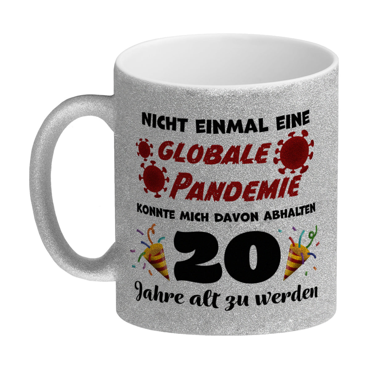 20. Geburtstag Kaffeebecher mit lustigem Spruch: Pandemie