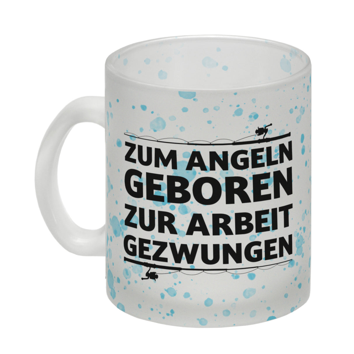 Zum Angeln geboren zur Arbeit gezwungen Kaffeebecher für Angler