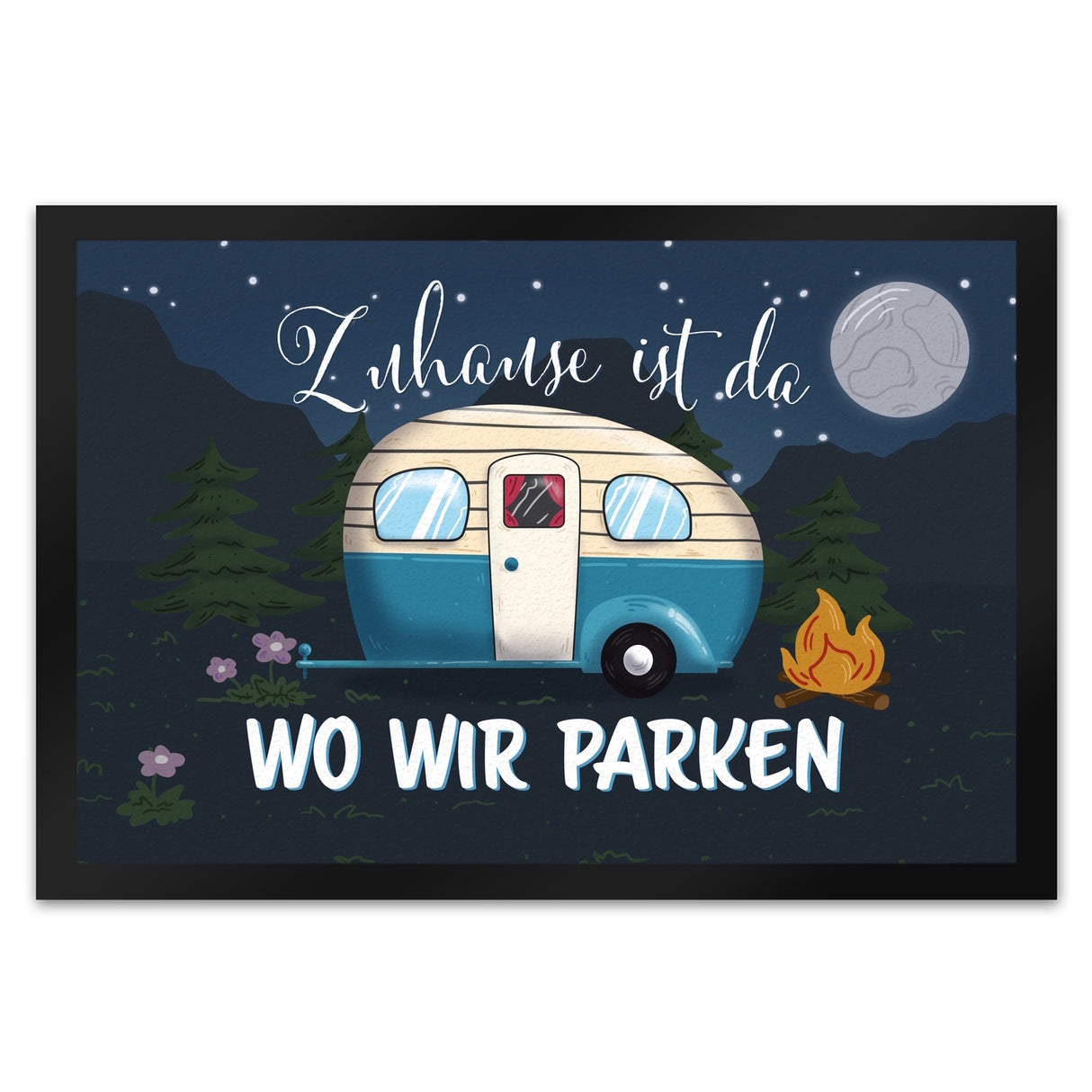 Zuhause ist da, wo wir parken Nachthimmel Fußmatte mit Camper-Motiv