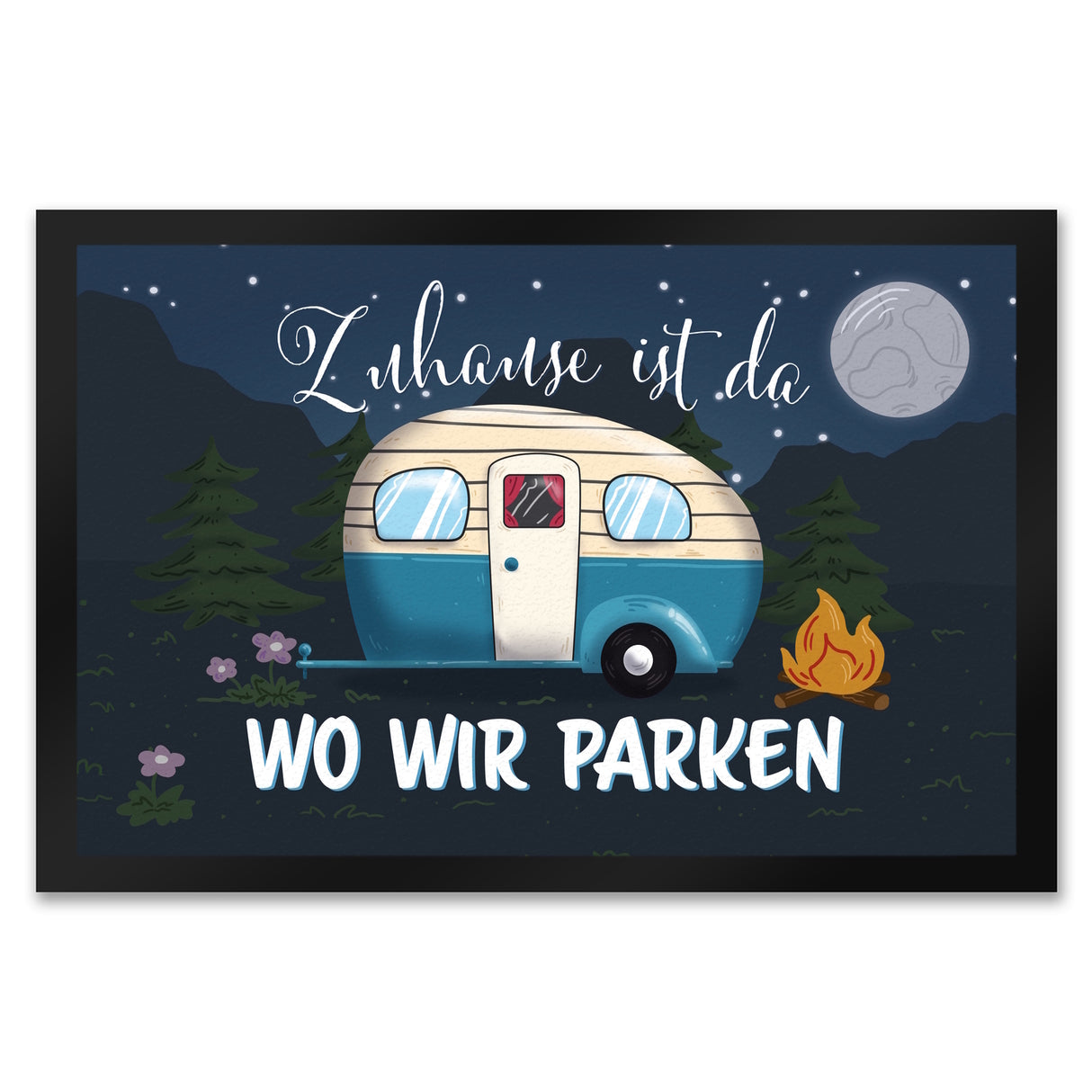 Zuhause ist da, wo wir parken Nachthimmel Fußmatte mit Camper-Motiv