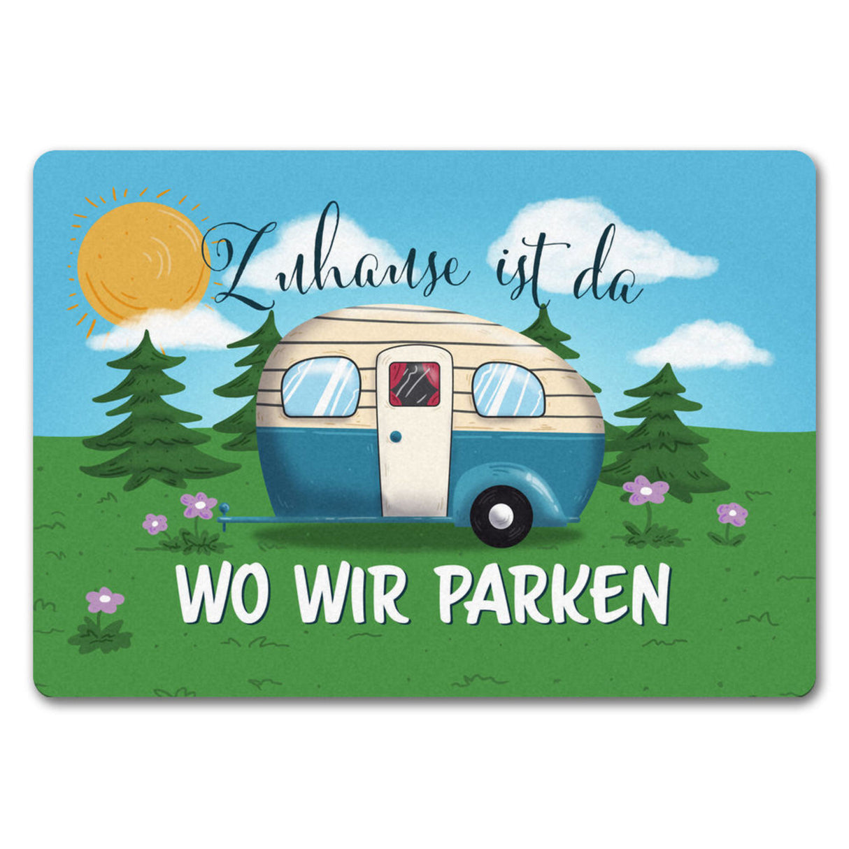 Zuhause ist da, wo wir parken Nachthimmel Fußmatte mit Camper-Motiv