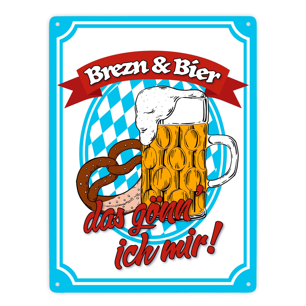 Brezn & Bier, das gönn' ich mir Metallschild