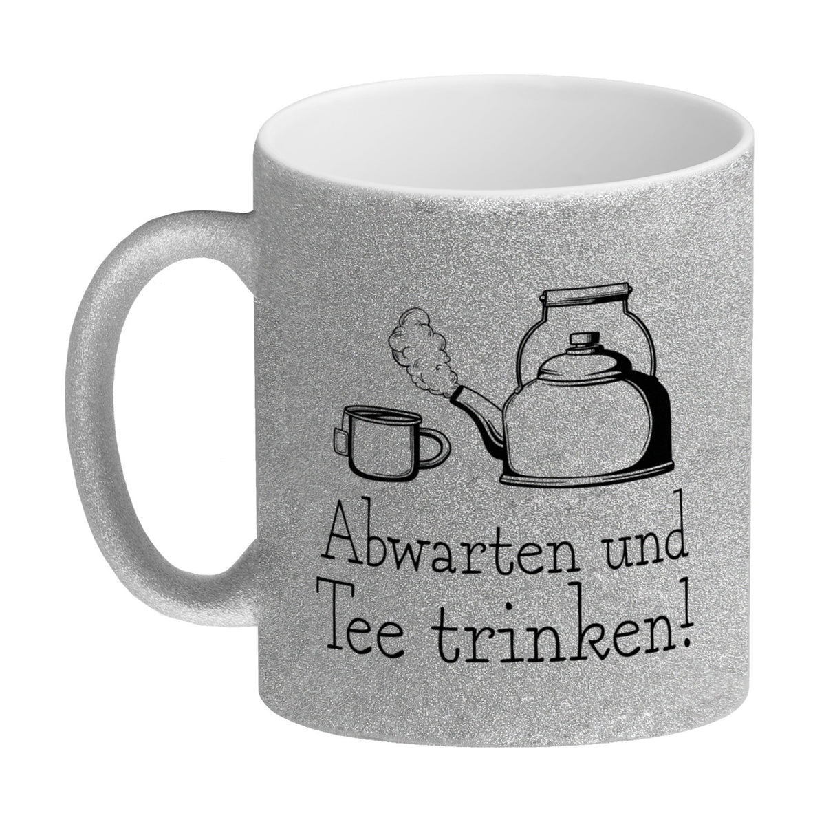 Abwarten und Tee trinken Kaffeebecher