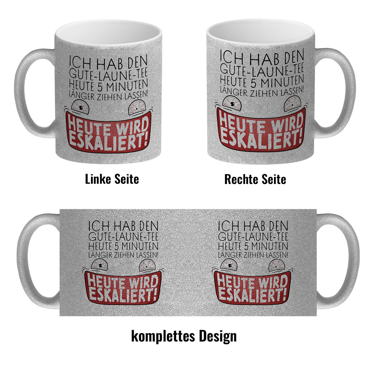 Heute wird eskaliert! Kaffeebecher mit Spruch für Teetrinker
