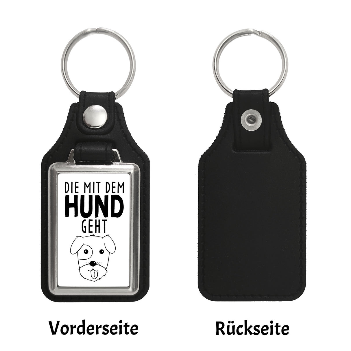 Die mit dem Hund geht Schlüsselanhänger