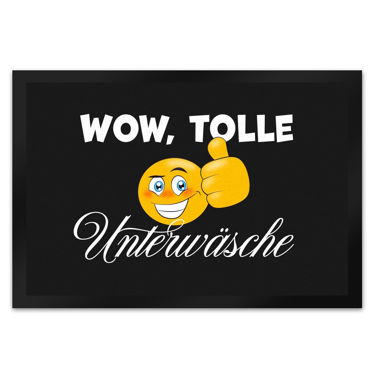 Wow tolle Unterwäsche Fußmatte mit grinsendem Emoticon
