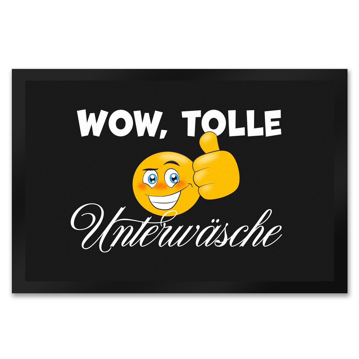 Wow tolle Unterwäsche Fußmatte mit grinsendem Emoticon
