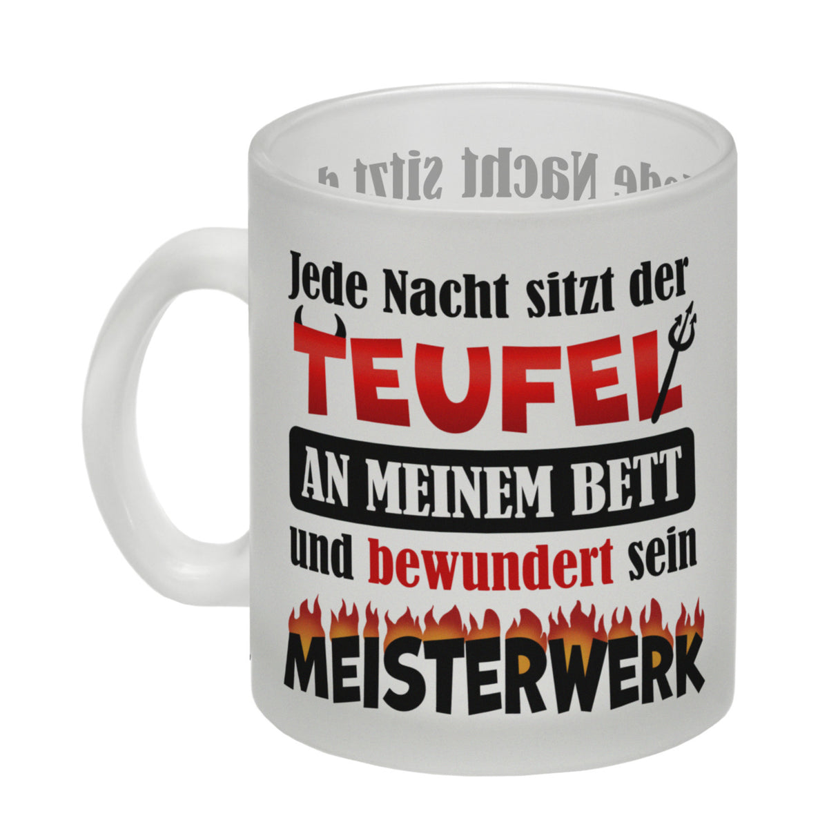 Jede Nacht sitzt der Teufel an meinem Bett… Kaffeebecher