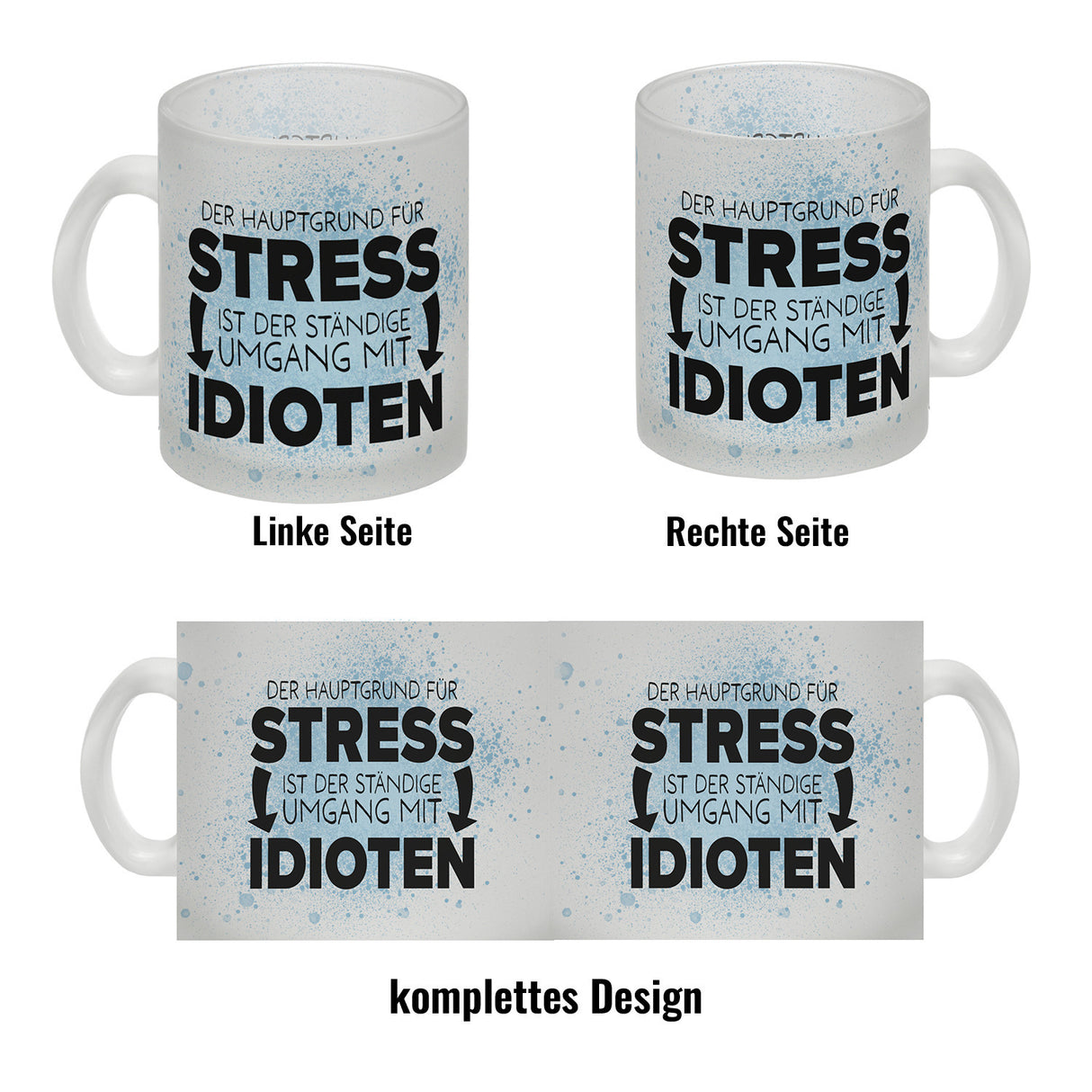 Der Hauptgrund für Stress sind Idioten Kaffeebecher für den Arbeitsplatz