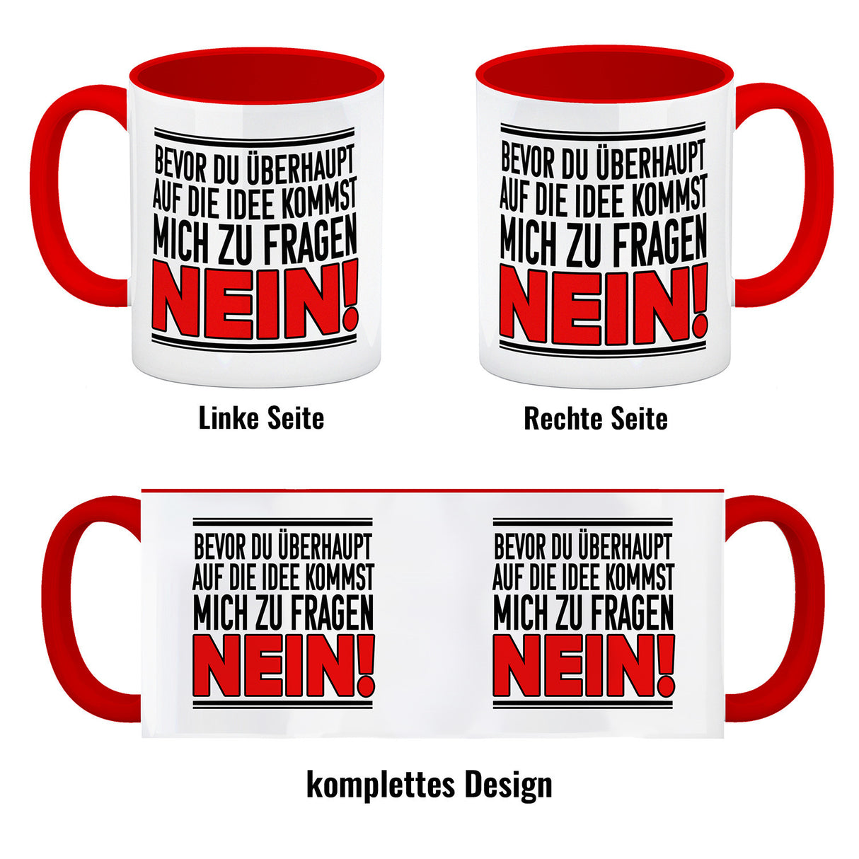 Bevor du auf die Idee kommst zu fragen - Nein! Kaffeebecher
