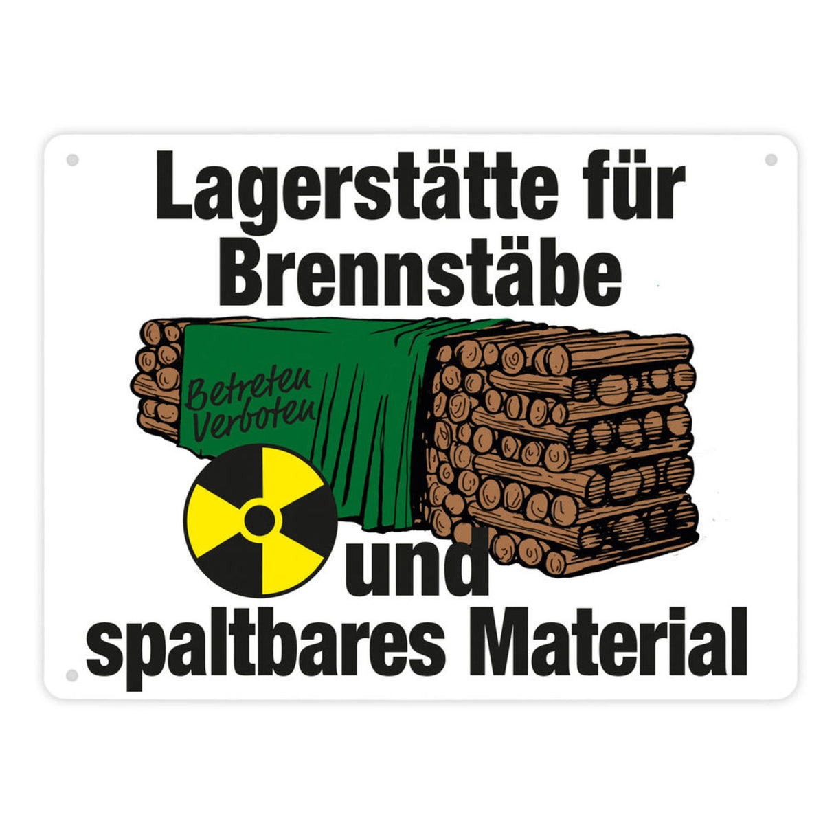 Lagerstätte für Brennstäbe - Brennholzlager Metallschild