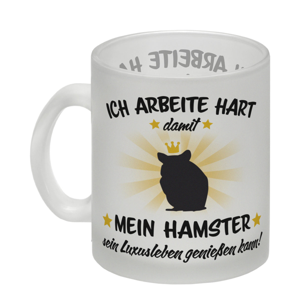 Ich arbeite hart für das Luxusleben meines Hamsters Haustier Kaffeebecher
