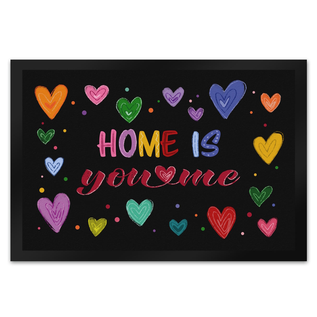 Home ist you and me Fußmatte mit bunten Herzen