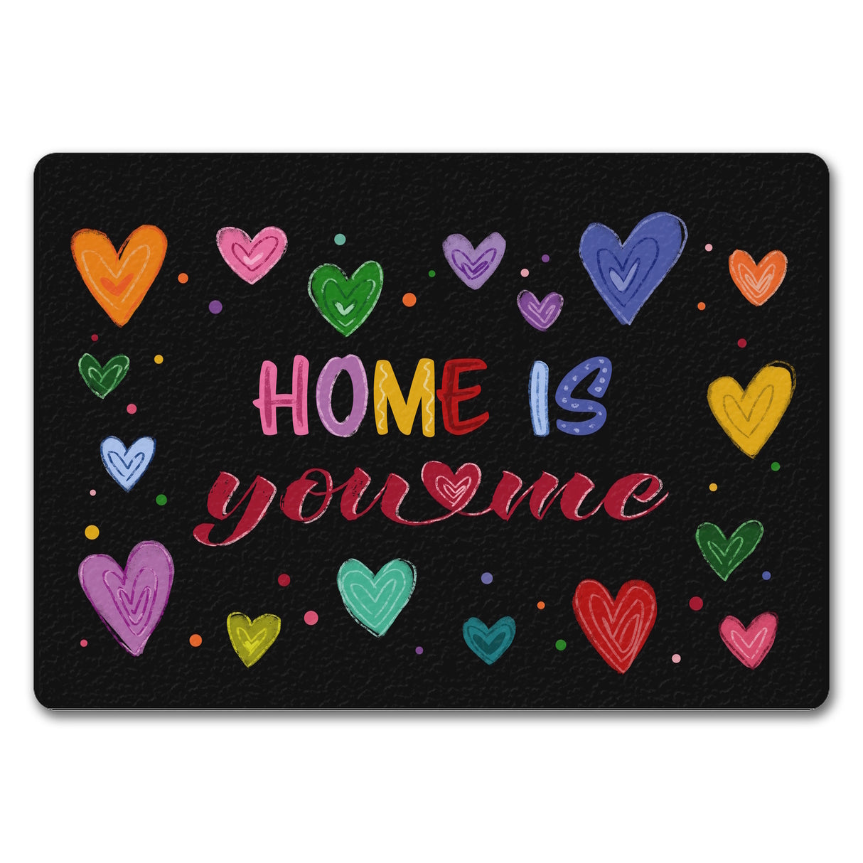 Home ist you and me Fußmatte mit bunten Herzen