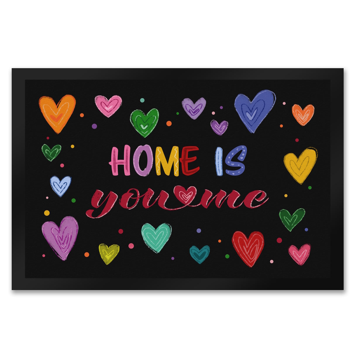Home ist you and me Fußmatte mit bunten Herzen