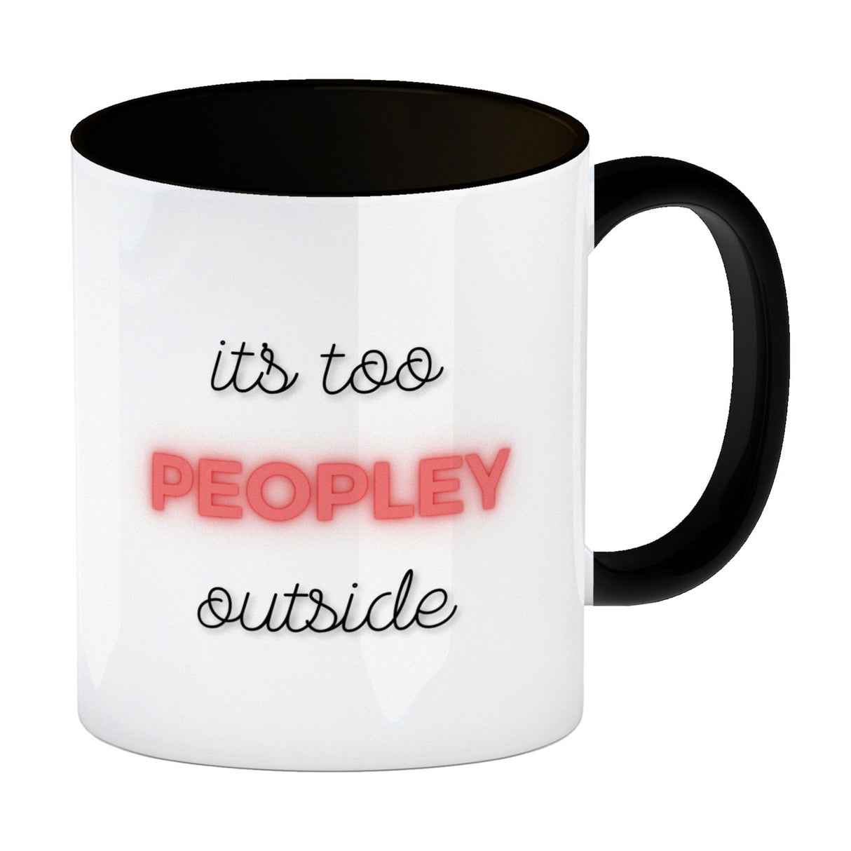 It's too peopley outside Kaffeebecher