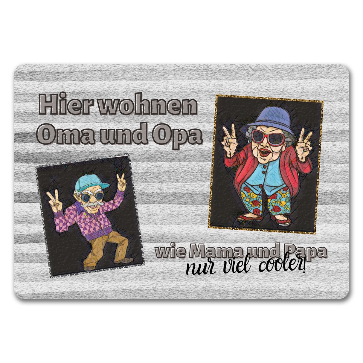 Hier wohnen Oma und Opa Fußmatte in 35x50 cm