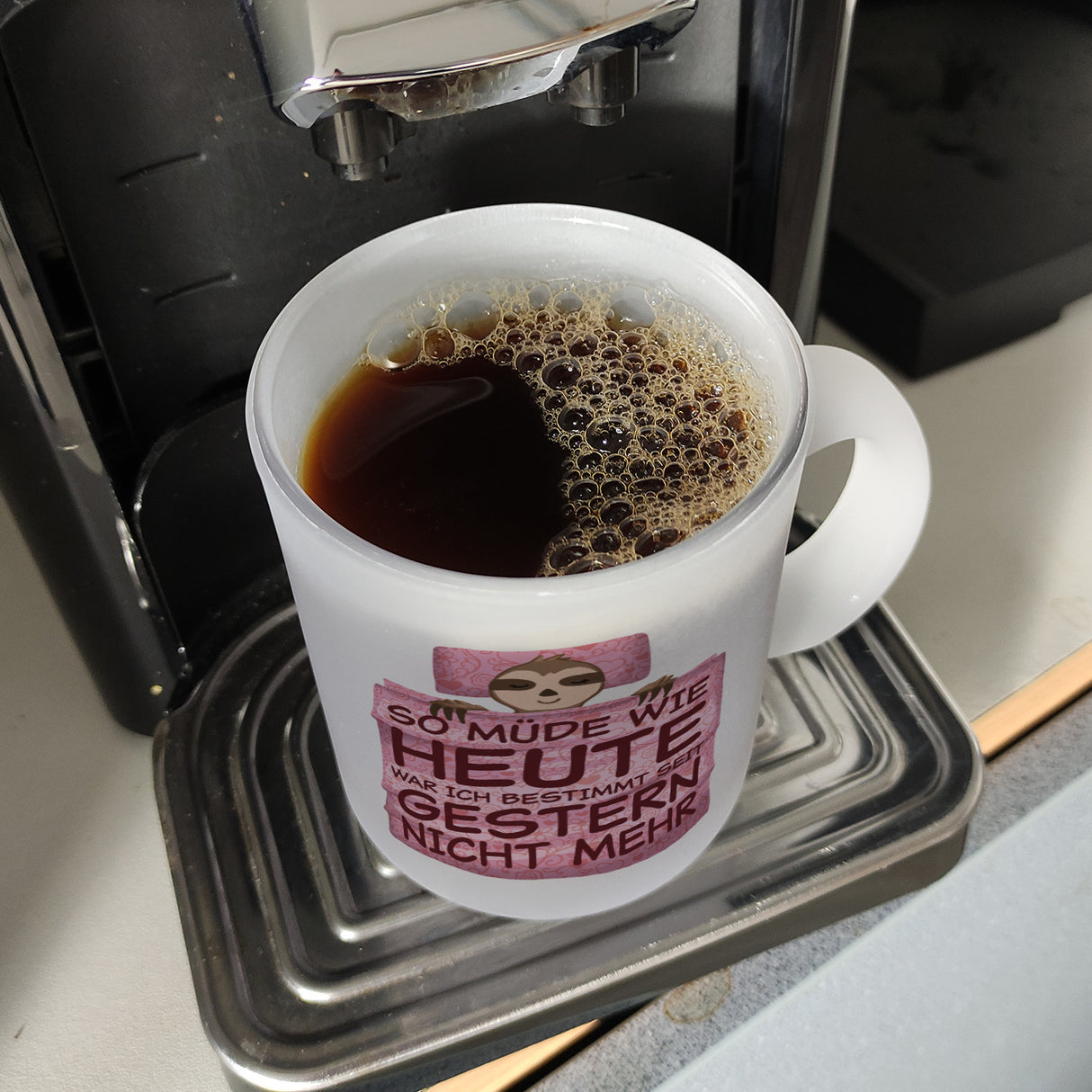 So müde wie heute war ich seit gestern nicht mehr Faultier Kaffeebecher