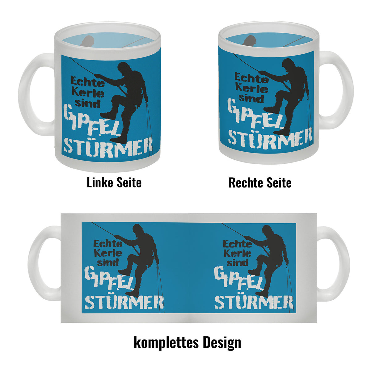 Echte Kerle sind Gipfelstürmer Kaffeebecher für Kletterer
