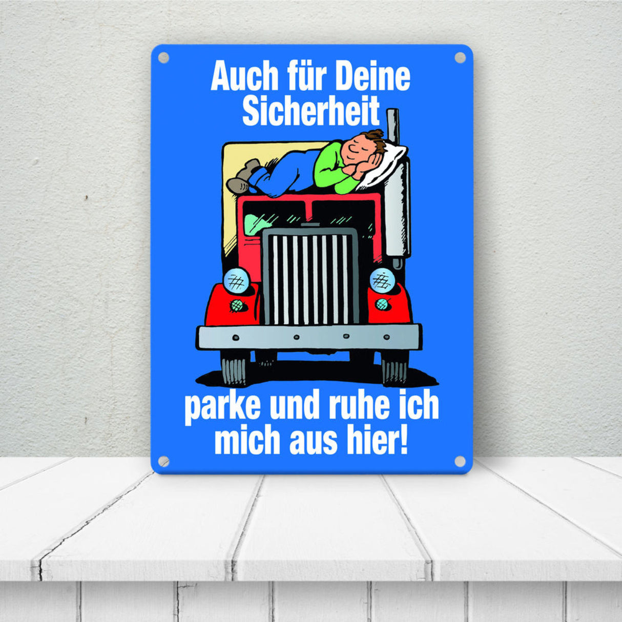 Ruhezeit für LKW-Fahrer Comic Metallschild