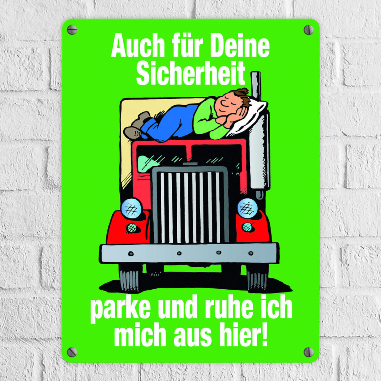 Ruhezeit für LKW-Fahrer Comic Metallschild