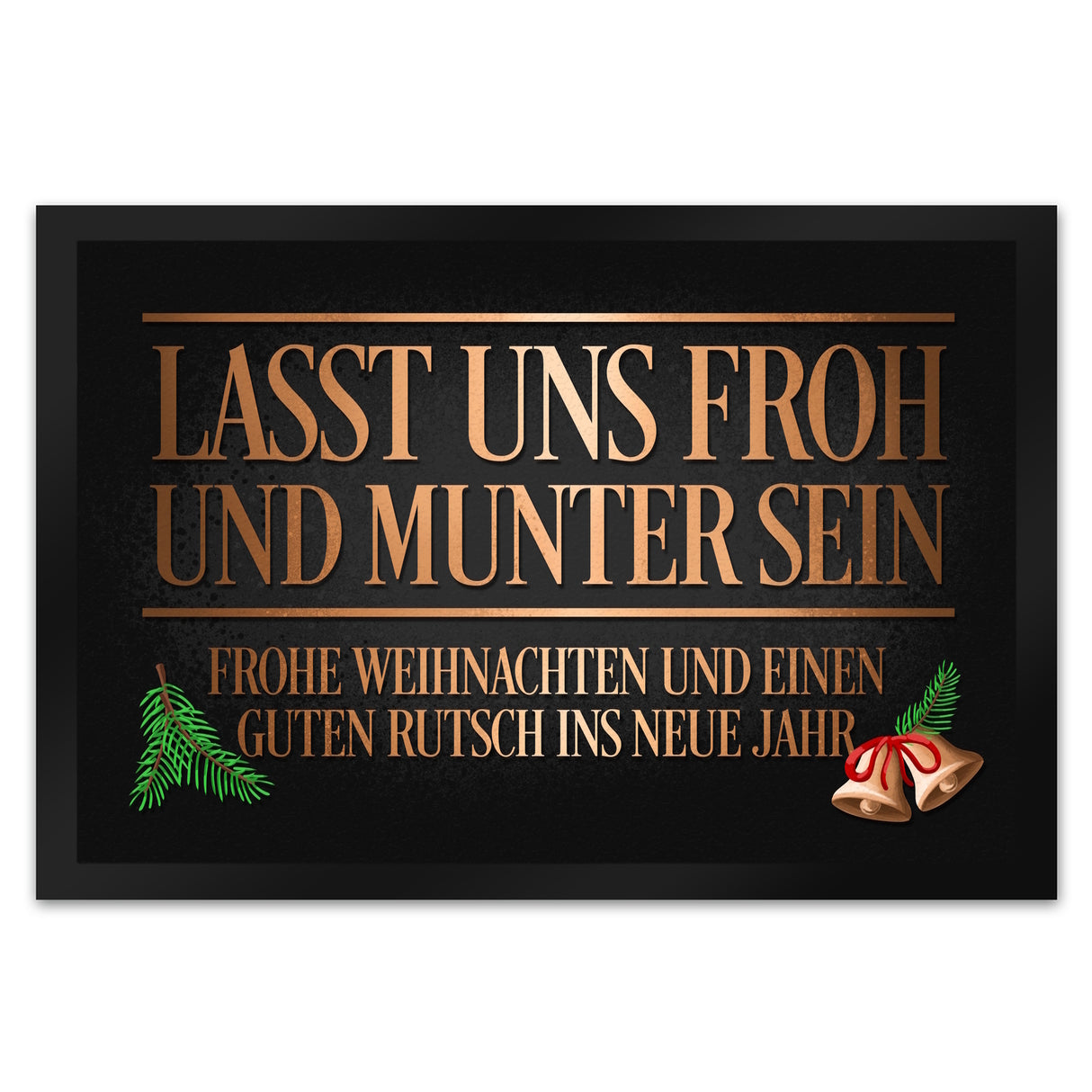 Lasst uns froh und munter sein Weihnachten Fußmatte