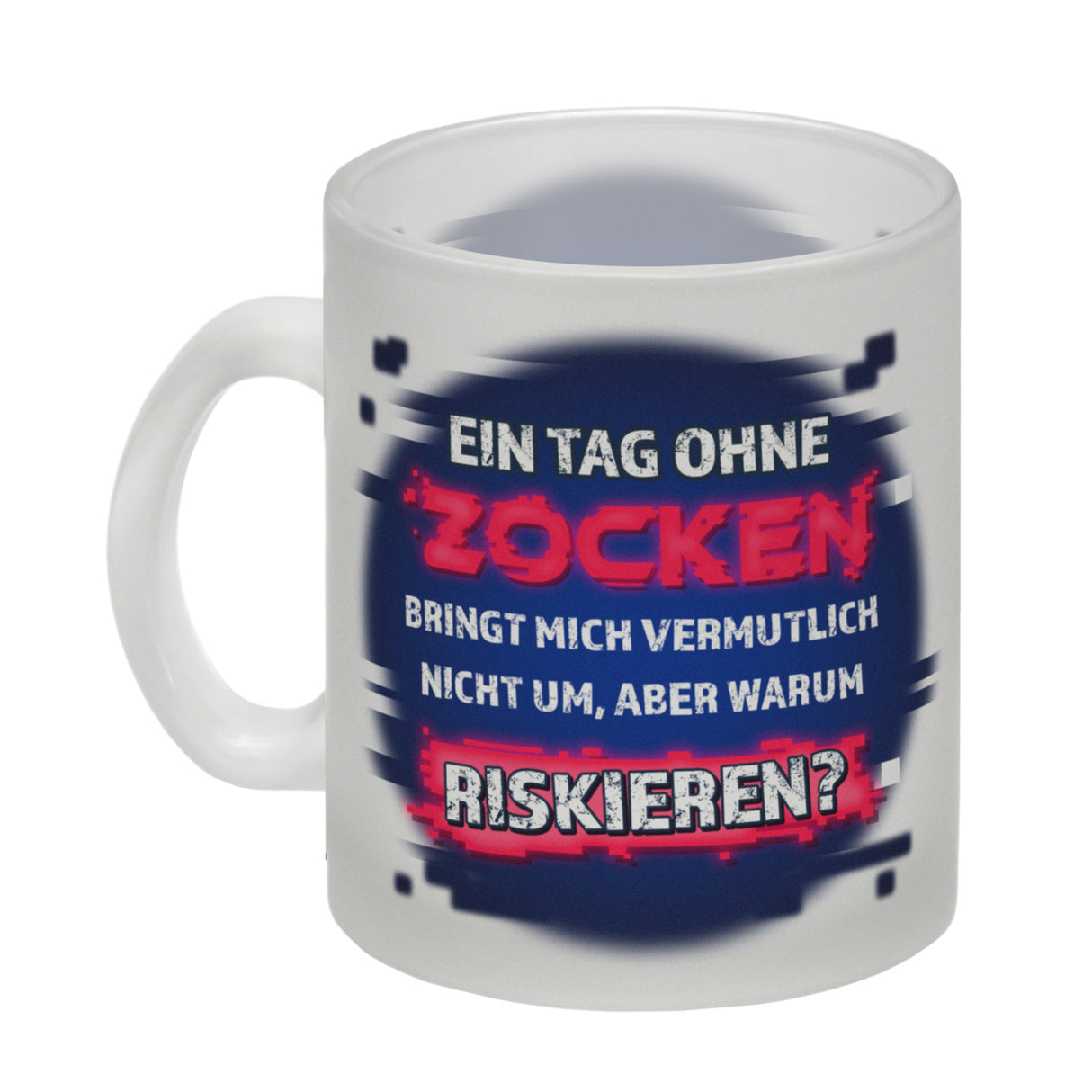 Ein Tag ohne zocken… Kaffeebecher