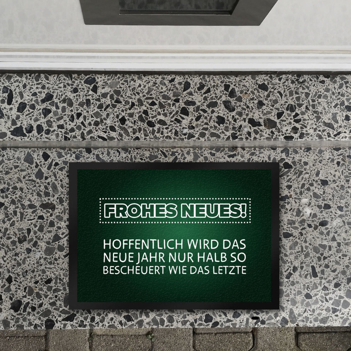 Frohes Neues Fußmatte mit lustigem Spruch