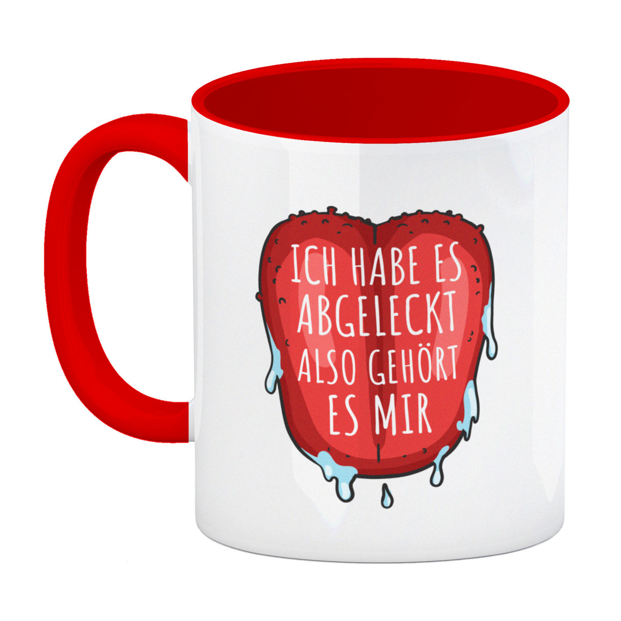 Ich habe es abgeleckt also gehört es mir Kaffeebecher
