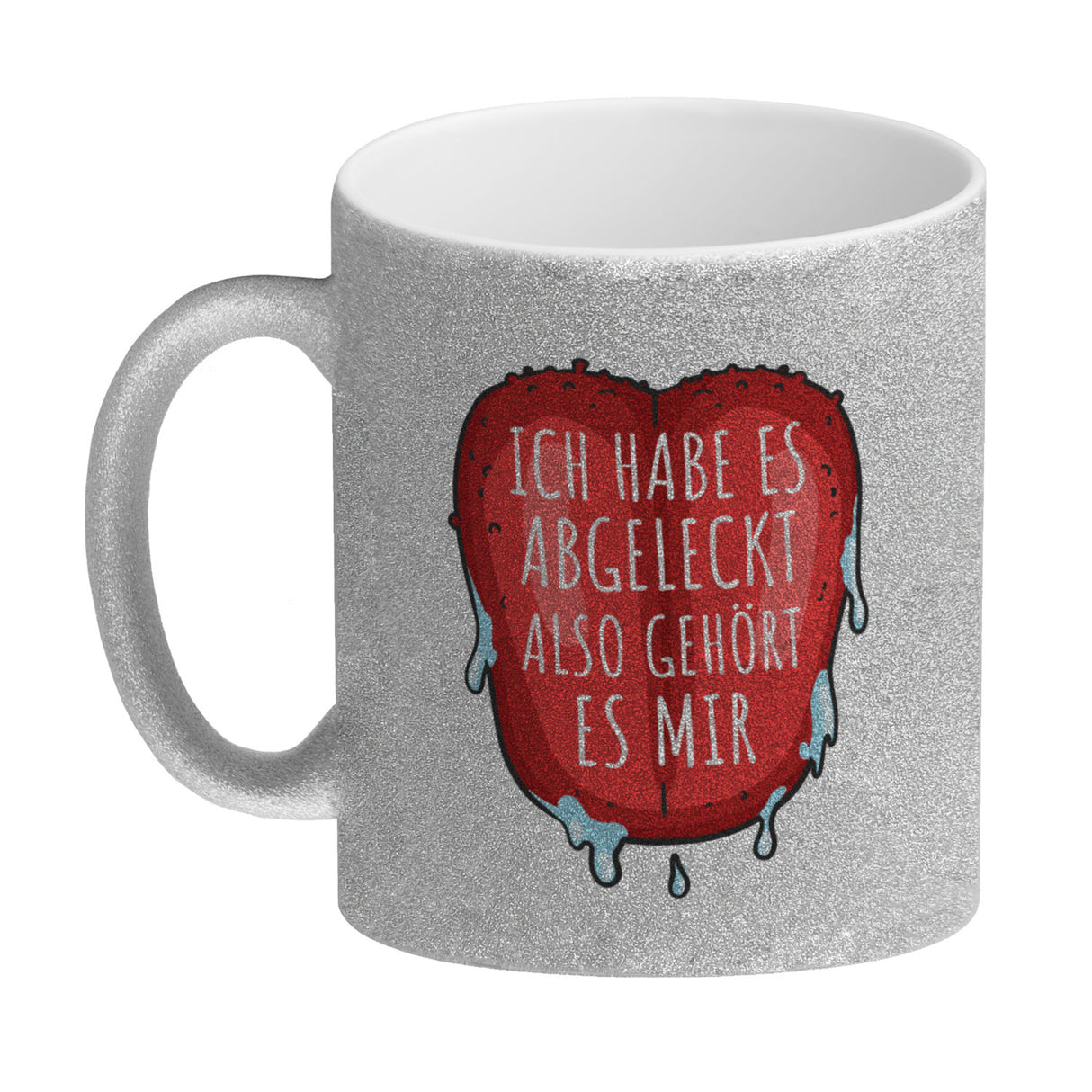 Ich habe es abgeleckt also gehört es mir Kaffeebecher
