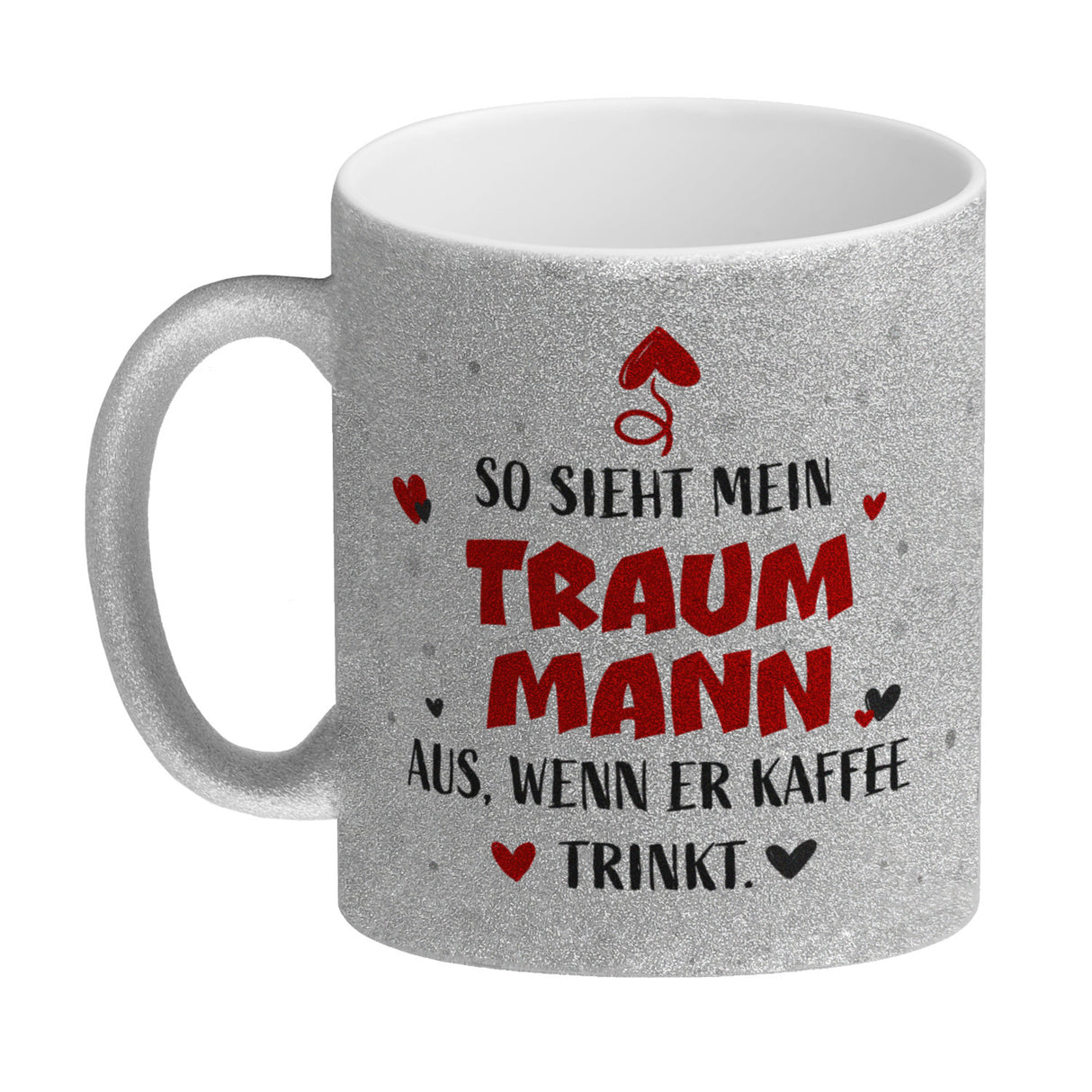 So sieht mein Traummann aus wenn er Kaffee trinkt Kaffeebecher