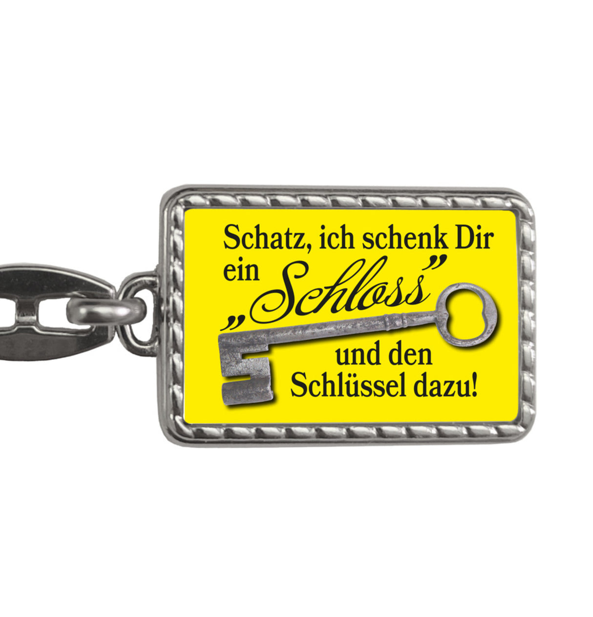 Schatz ich schenk dir ein Schloss Schlüsselanhänger