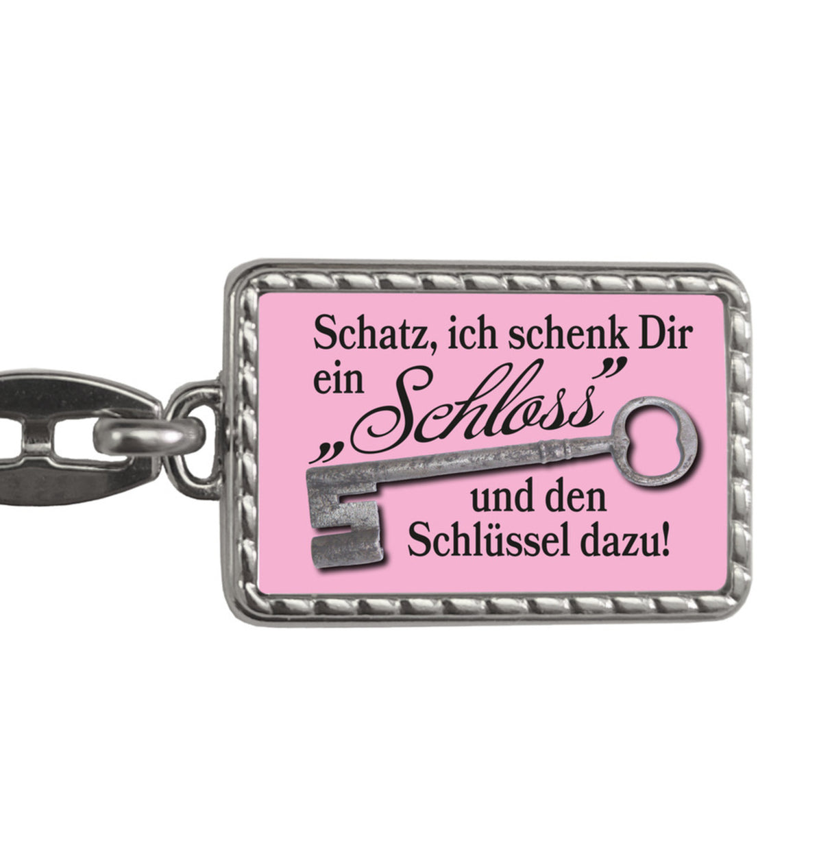 Schatz ich schenk dir ein Schloss Schlüsselanhänger