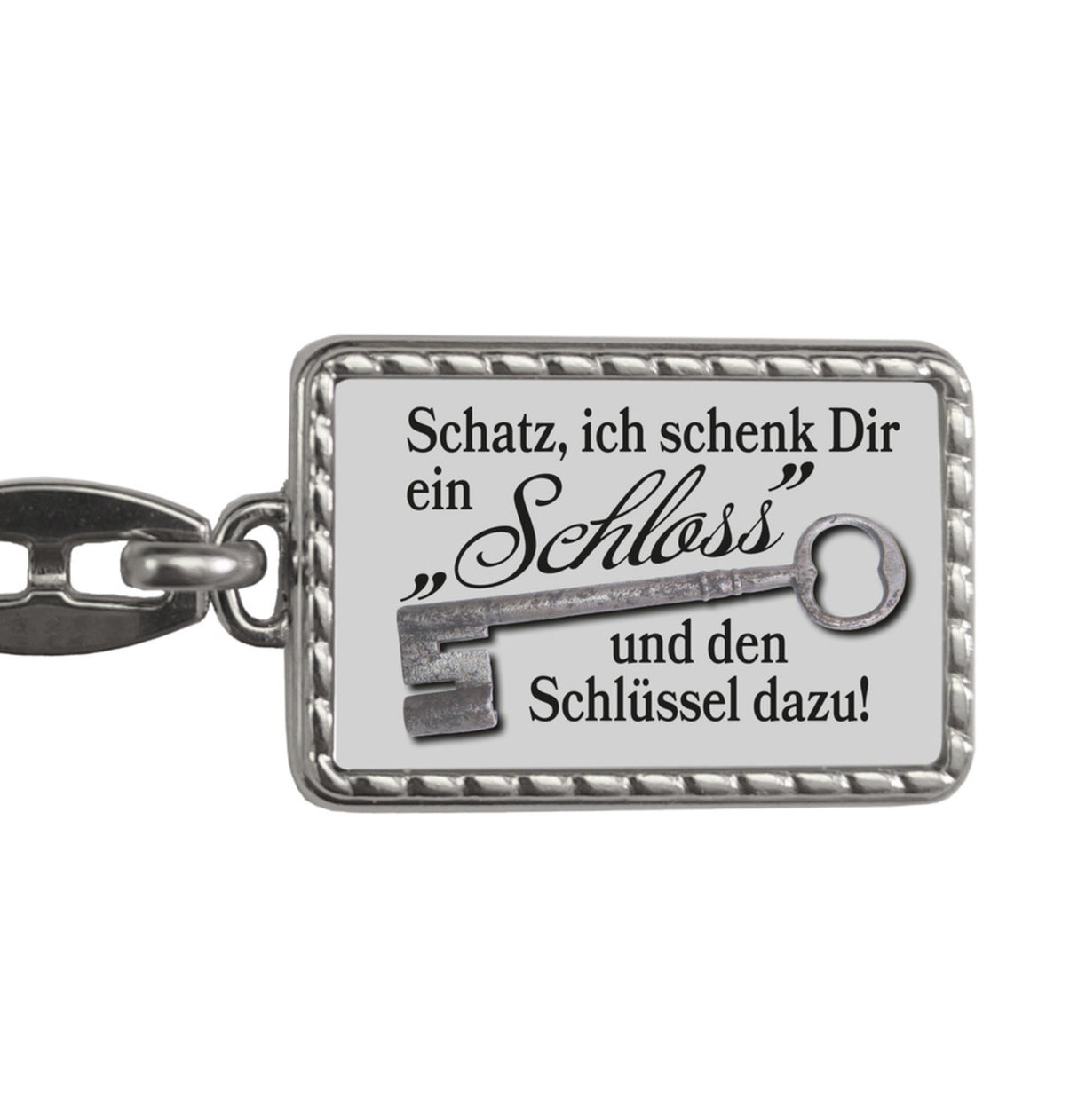 Schatz ich schenk dir ein Schloss Schlüsselanhänger