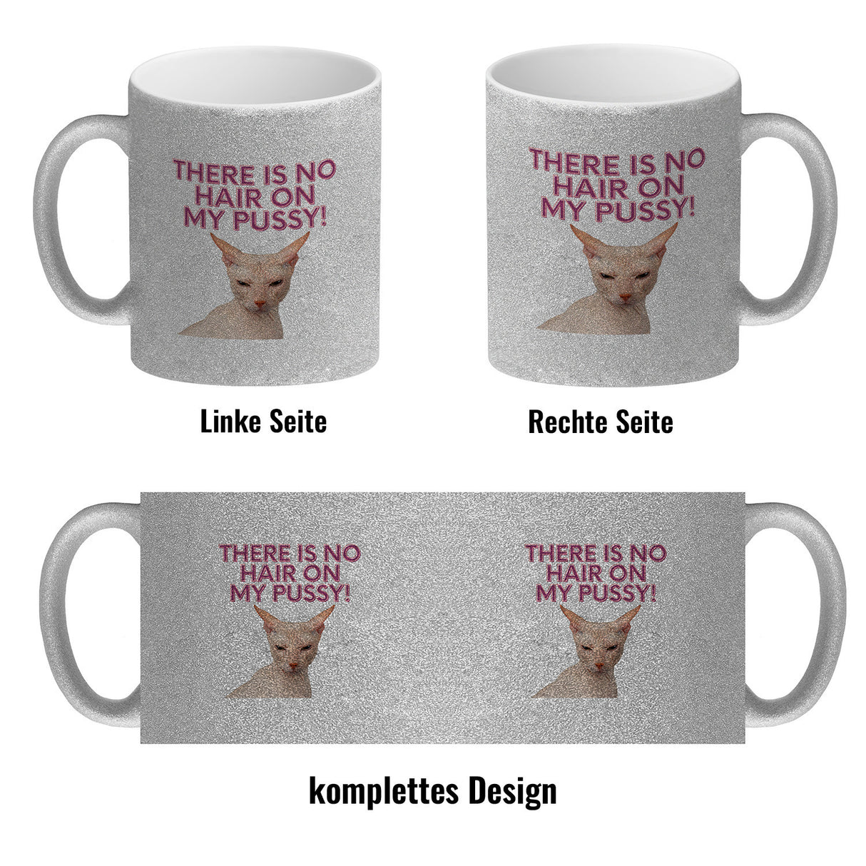 There is no Hair on my Pussy Katze Kaffeebecher