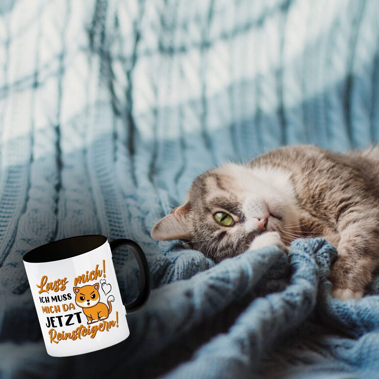 Lass mich! Ich muss mich da jetzt reinsteigern! Kaffeebecher mit Katze