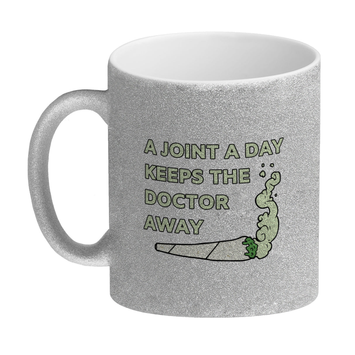 A Joint A Day Keeps The Doctor Away Kaffeebecher mit Spruch