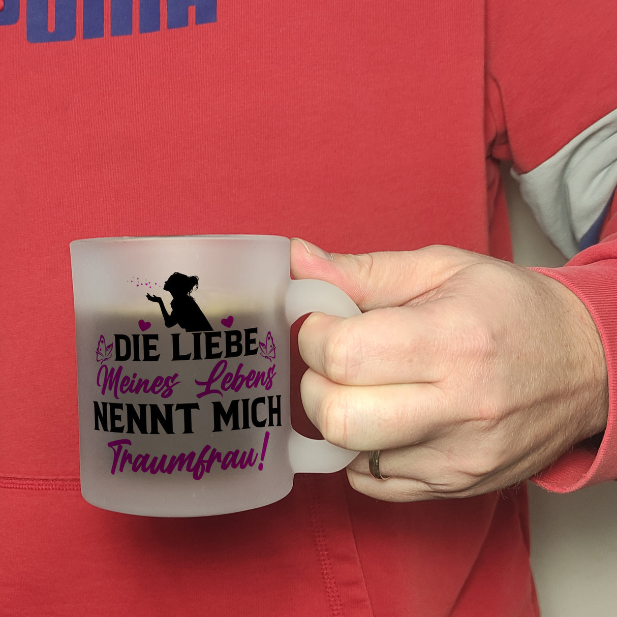 Die Liebe meines Lebens nennt mich Traumfrau Kaffeebecher zum Valentinstag
