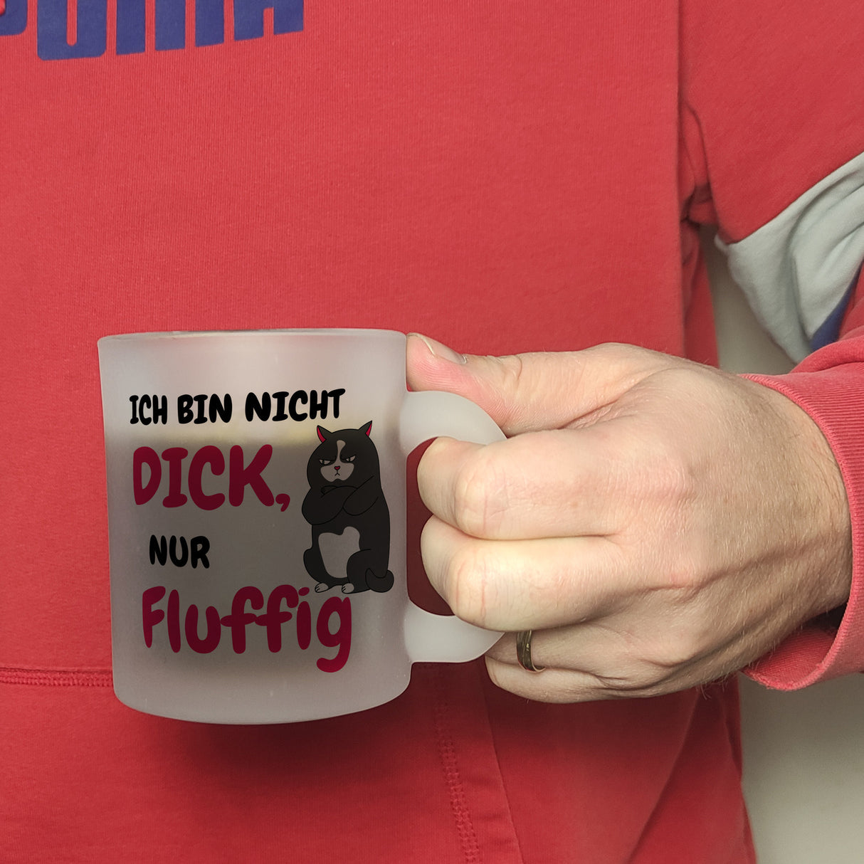 Katzen Kaffeebecher mit Spruch Ich bin nicht dick, nur fluffig