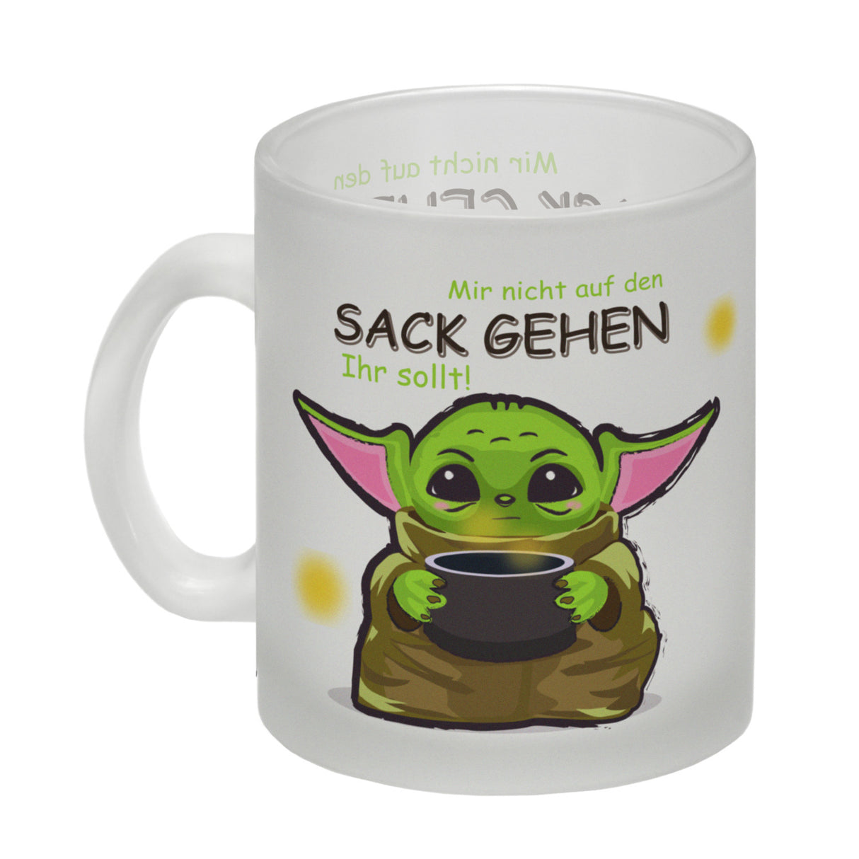 Science-Fiction Kaffeebecher mit Spruch nicht auf den Sack gehen ihr sollt