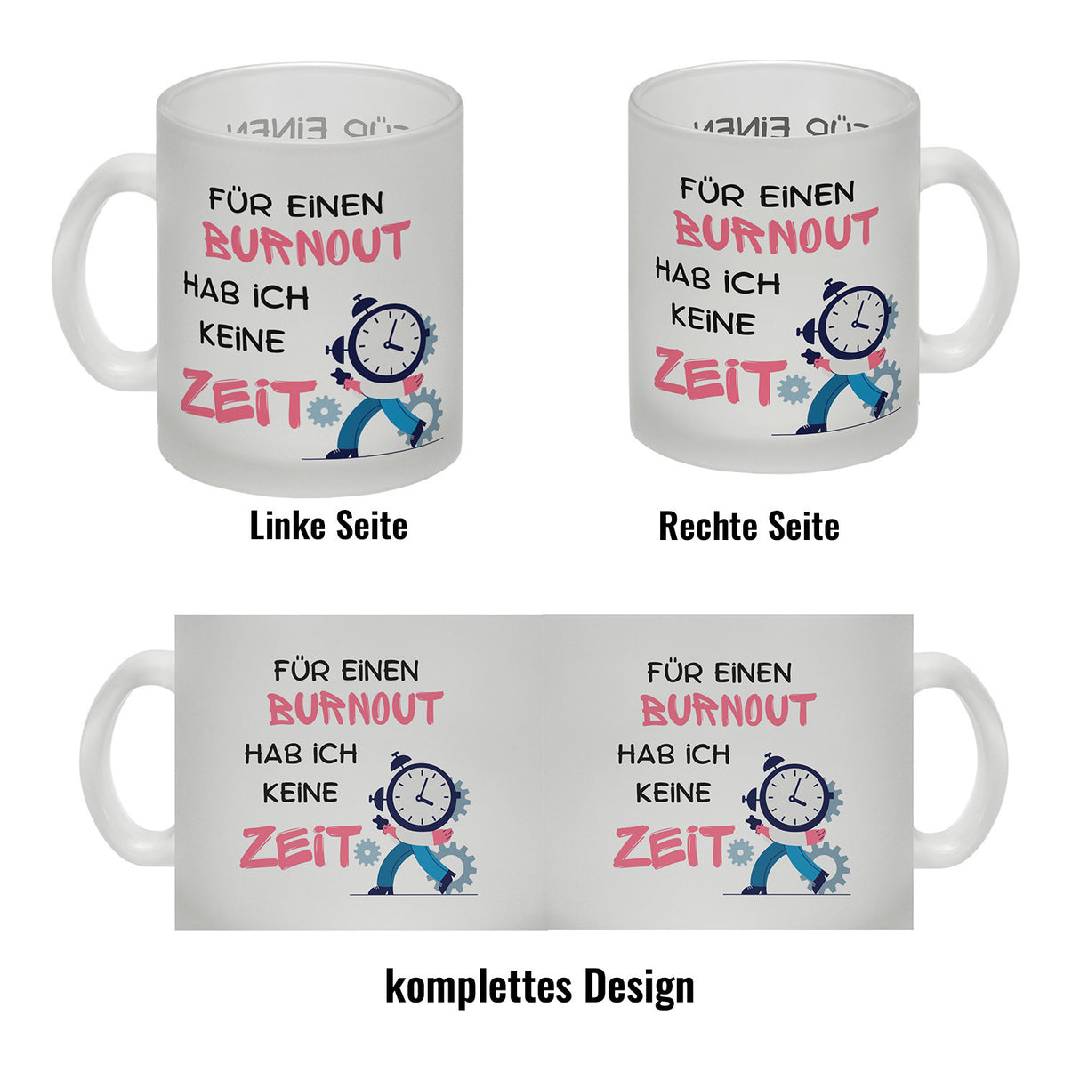 Büro Kaffeebecher mit Spruch Für einen Burnout keine Zeit in bunt