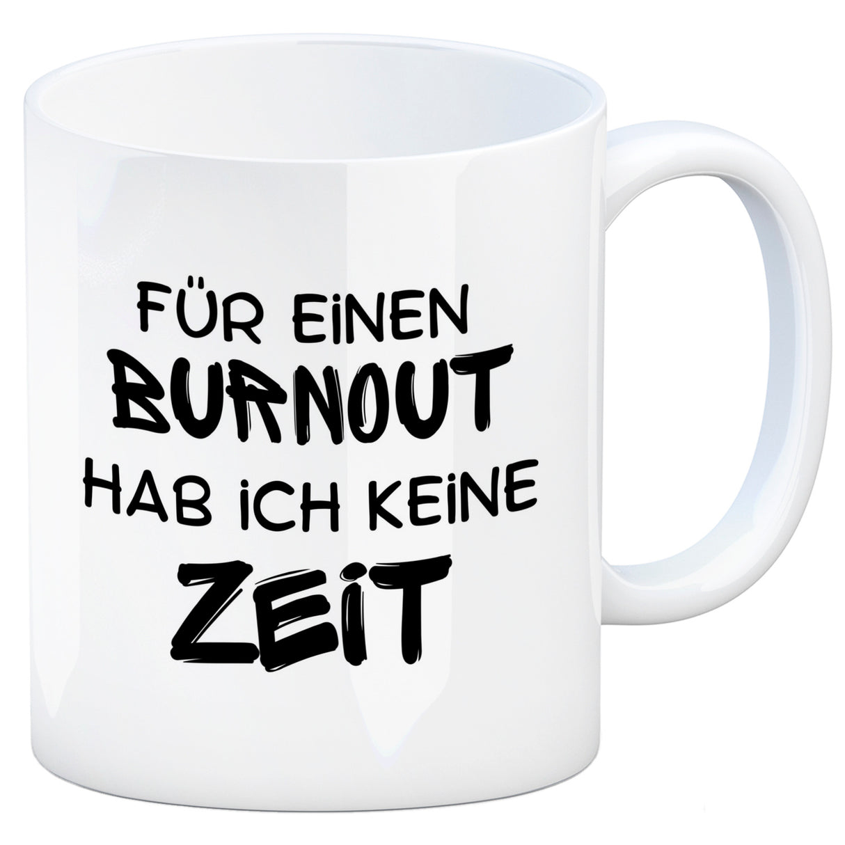 Büro Kaffeebecher mit Spruch Für einen Burnout keine Zeit in bunt
