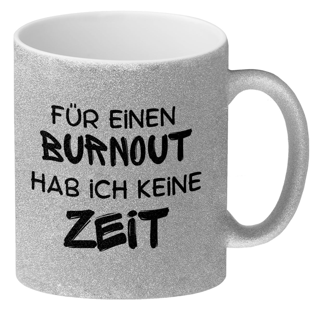Büro Kaffeebecher mit Spruch Für einen Burnout keine Zeit in bunt