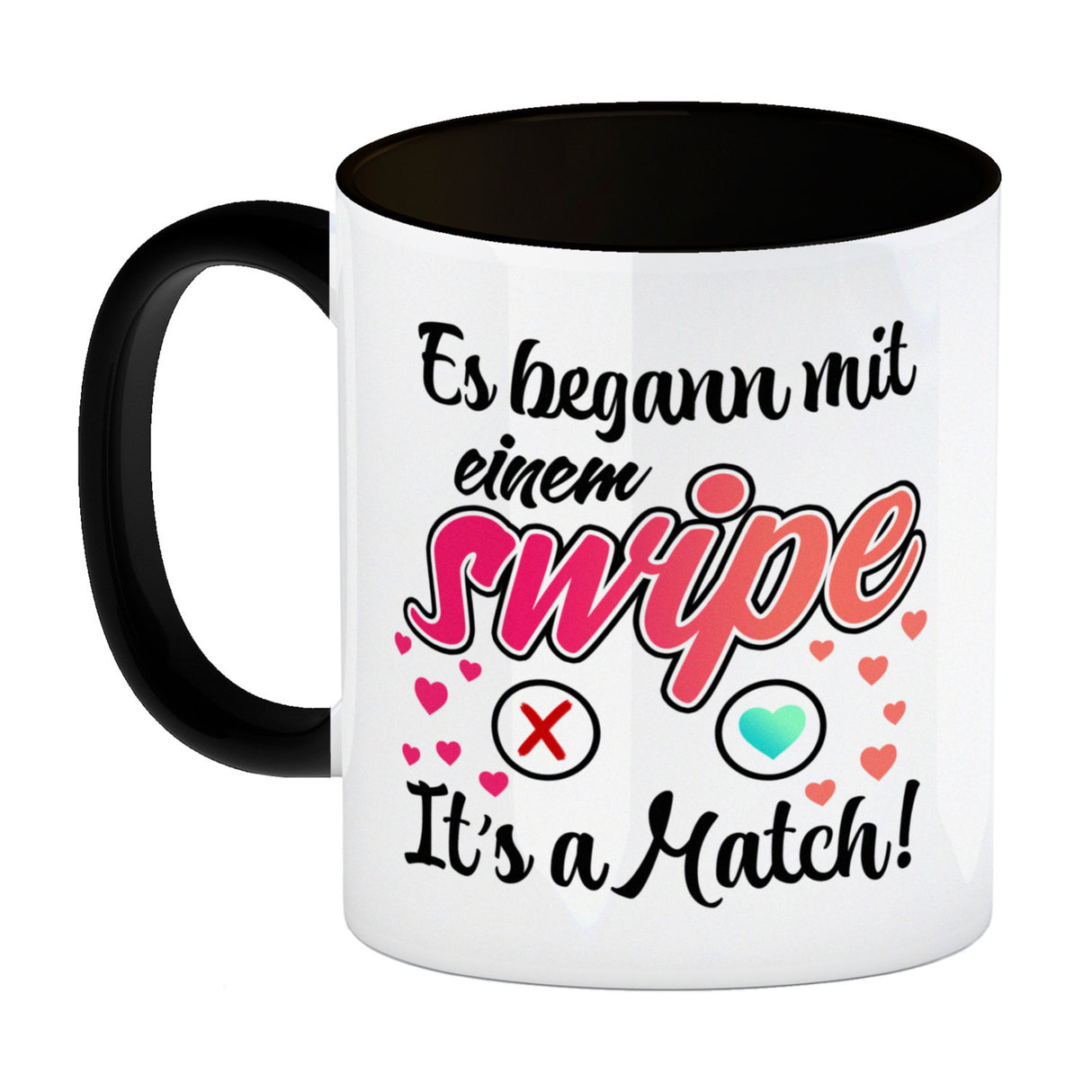 Es begann mit einem swipe Kaffeebecher mit Spruch It's a Match