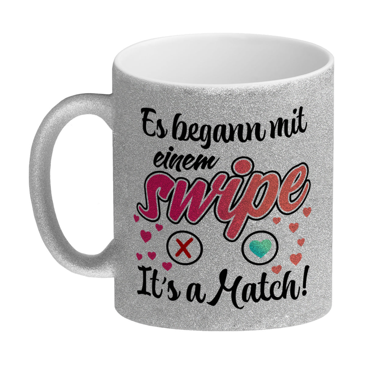 Es begann mit einem swipe Kaffeebecher mit Spruch It's a Match