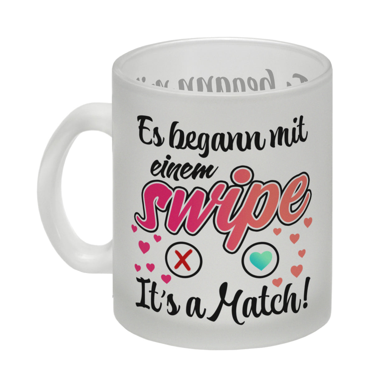 Es begann mit einem swipe Kaffeebecher mit Spruch It's a Match