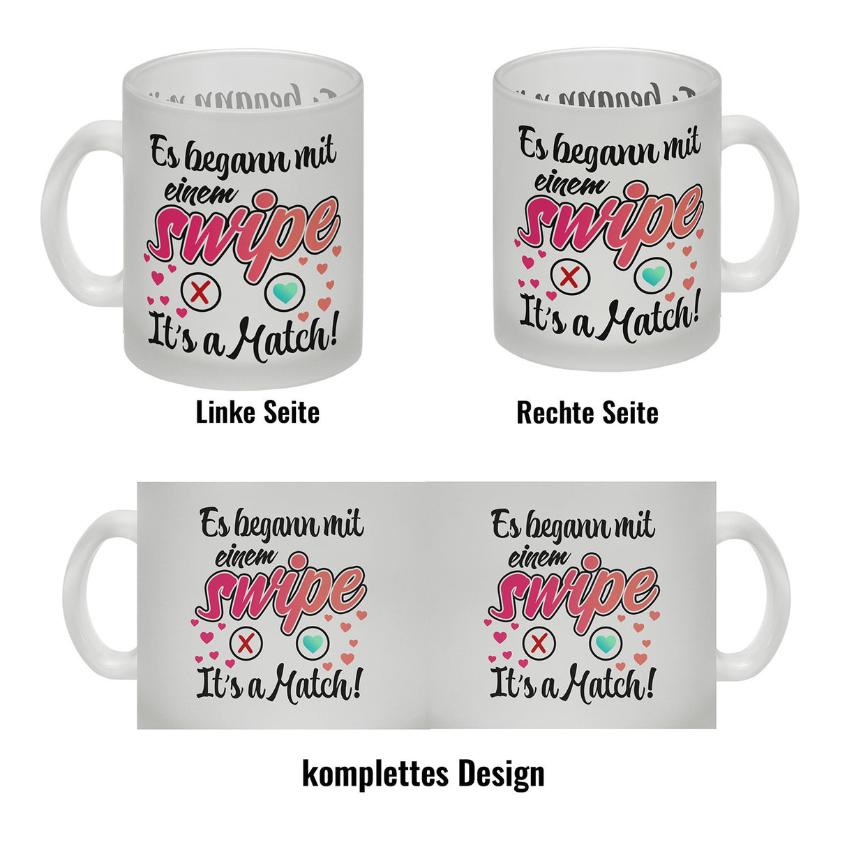 Es begann mit einem swipe Kaffeebecher mit Spruch It's a Match